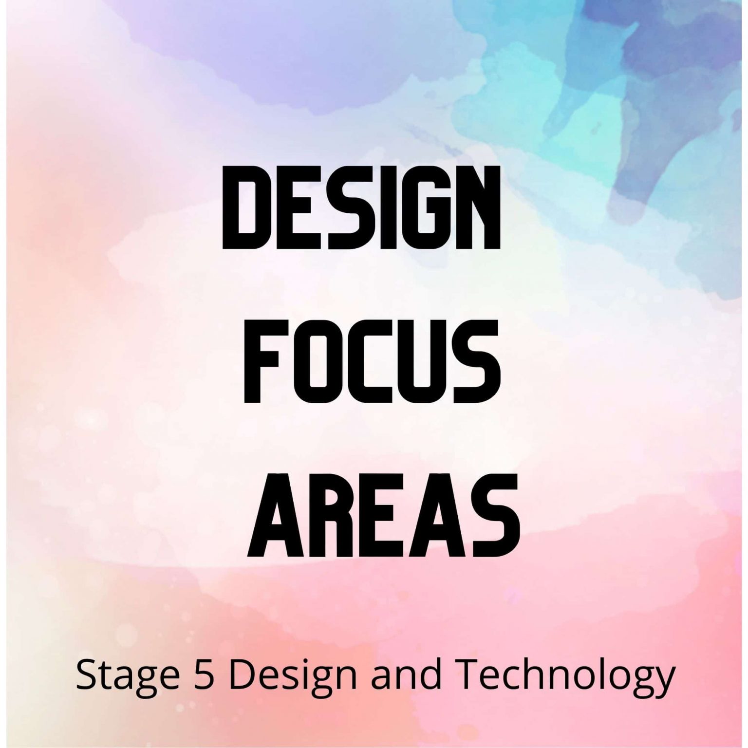 Focus Types Design Stage 5 Design and Technology- Design Focus Areas - Teacher ...