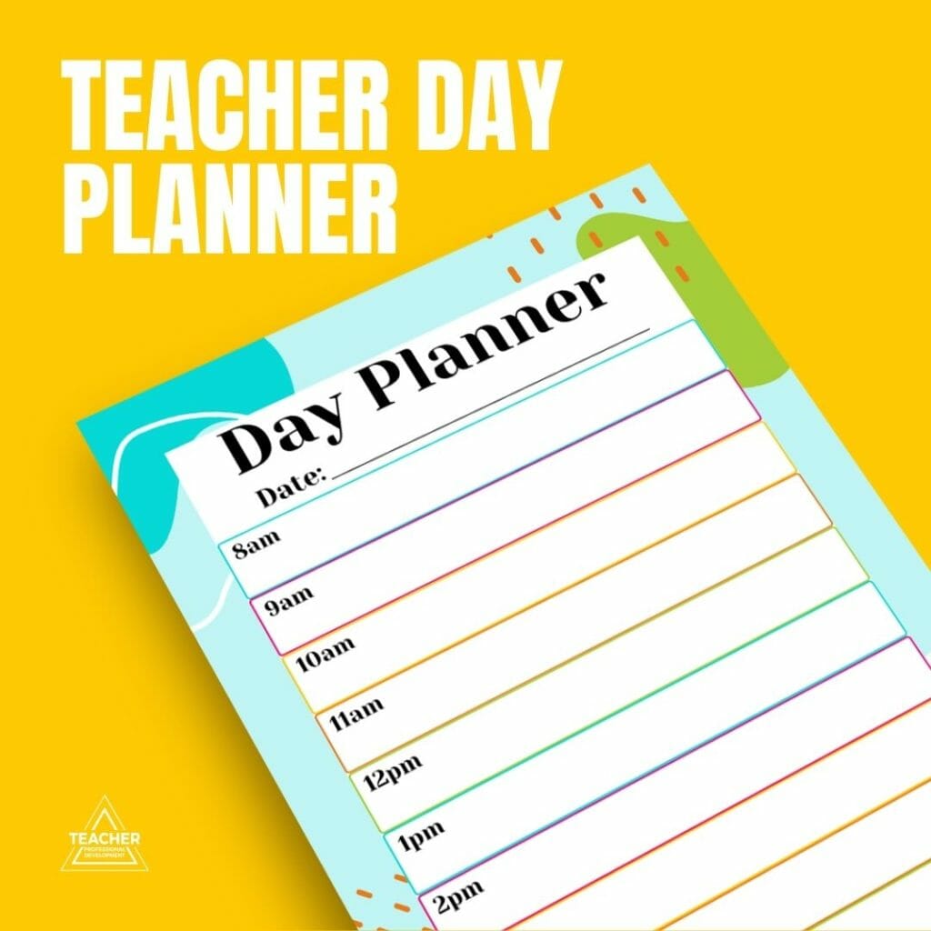Teacher Day Planner Teacher Professional Development