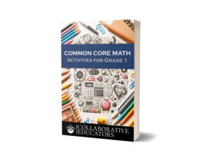 Common Core Math Activities for Grade 1 - Teacher Professional Development