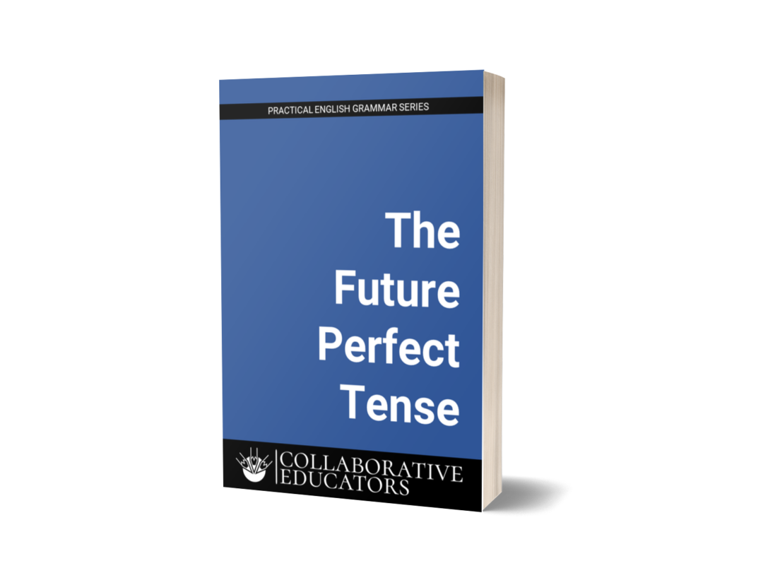 The Future Perfect Tense - Teacher Professional Development
