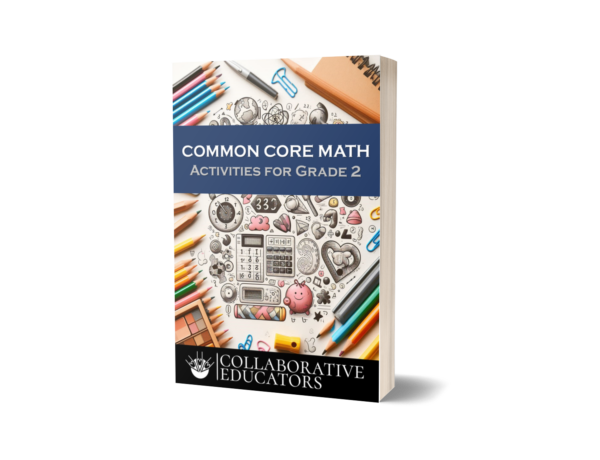 Common Core Math Activities for Grade 2 - Teacher Professional Development