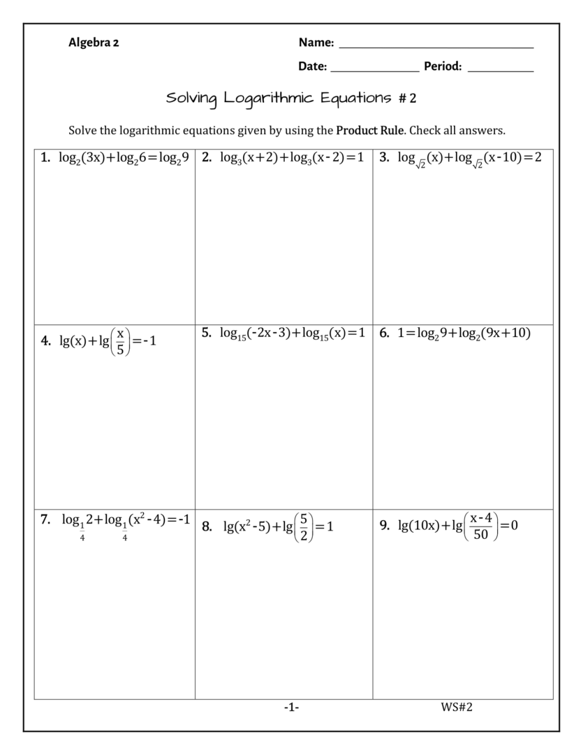 Solving Logarithmic Equations - WKSTs ( 73 problems of various type ...