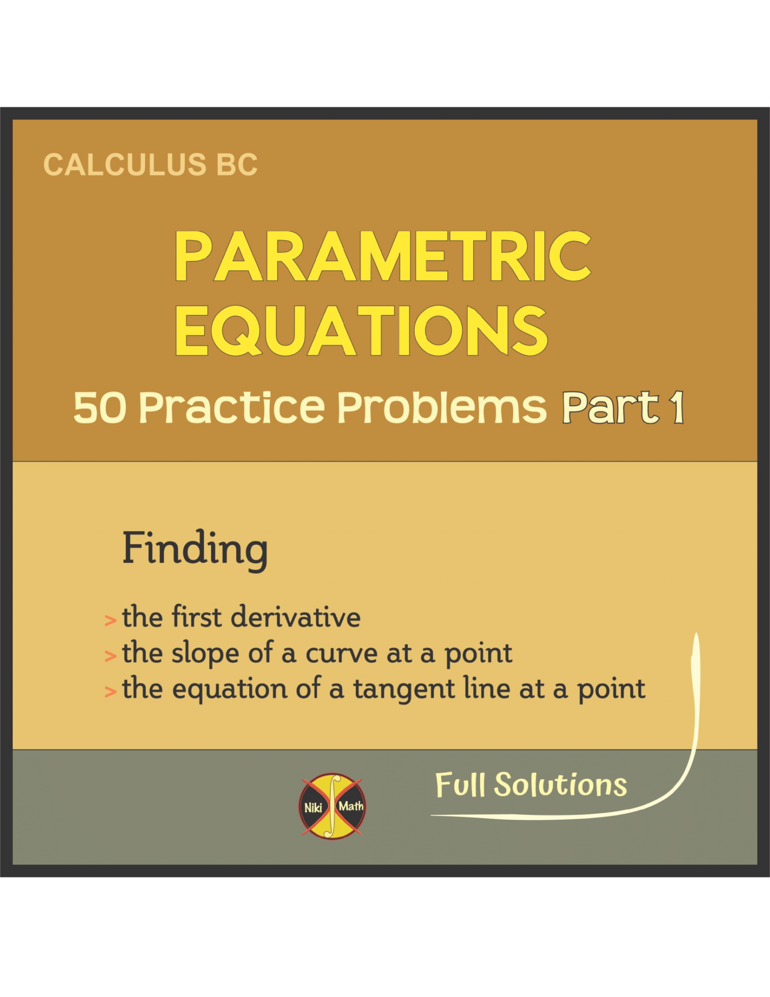 Parametric Equations with Calculus - 50 Problems + Full Solutions (Part ...