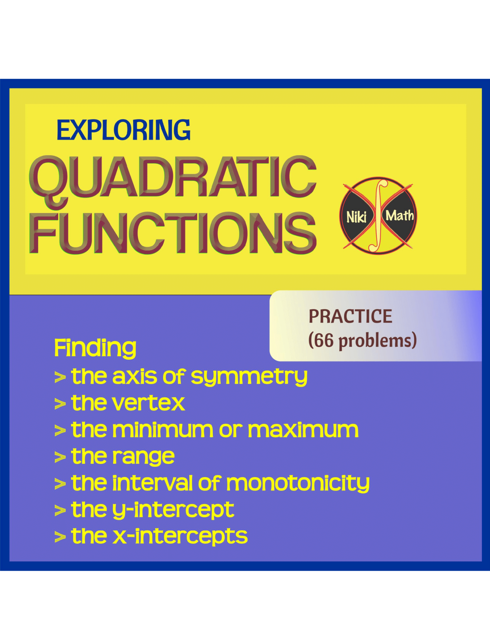 Quadratic Functions - 66 Practice Problems Classified into 7 categories ...