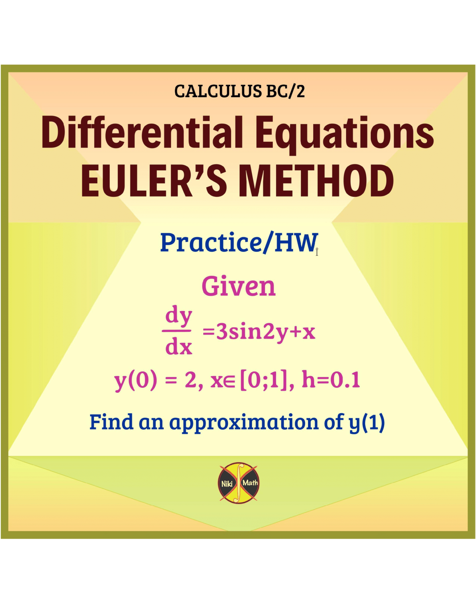 Euler's Method - Practice/Homework - Teacher Professional Development