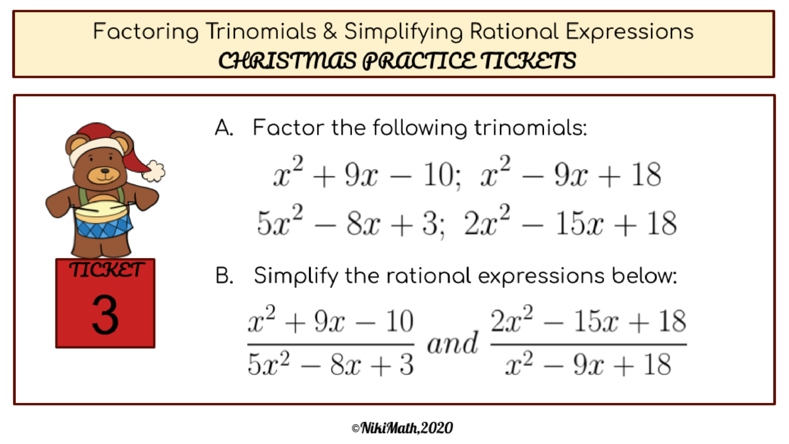 Factoring Trinomials & Simplifying Rational Expressions - Christmas ...