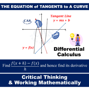 Differential Calculus -The Equation of Tangents to a Curve- Critical Thinking