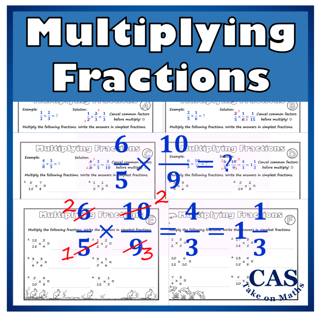 Year 5 to 8 Fractions - Multiplying Fractions Using Cancelling Common ...