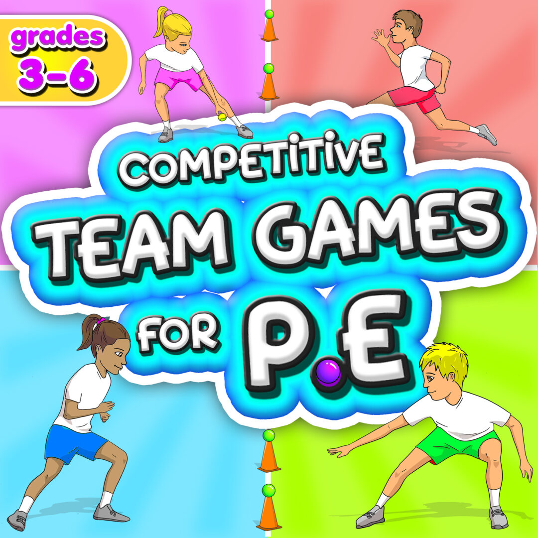 PE Team Games - 21 Physical education sport activities (for grades 3-6 ...