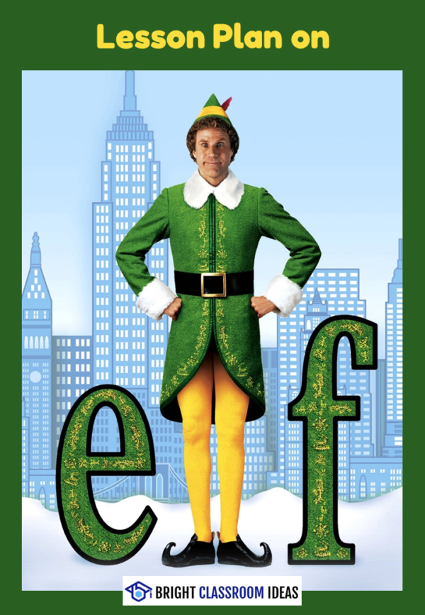 Elf Development Christmas Movie Lesson: Learning Life Skills from Elf - Teacher ...