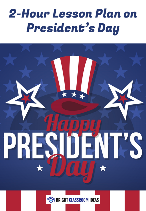 2-Hour Lesson Plan on President's Day - Teacher Professional Development