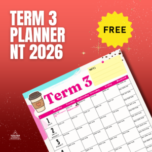 FREE NT Term 3 School Planner 2026